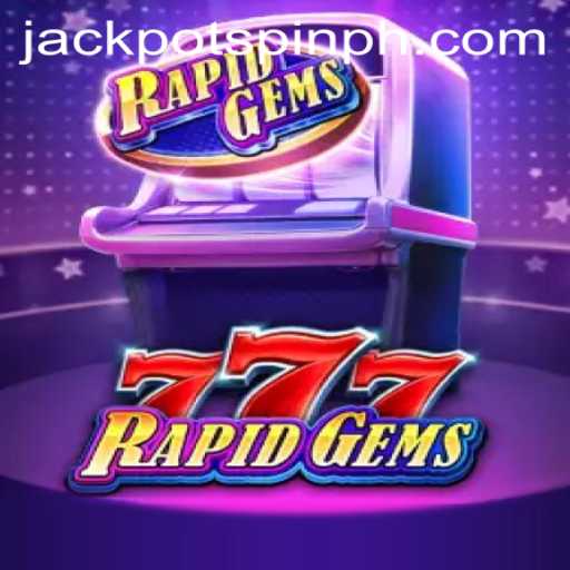 Exploring the Exciting World of RapidGems777: Unveiling the Jackpot Spin Login