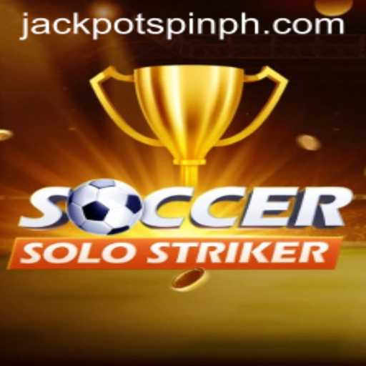 Discover the Exciting World of SoccerSoloStriker: Jackpot Spin Login Edition